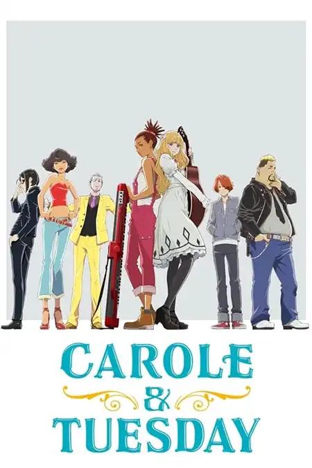 Carole & Tuesday