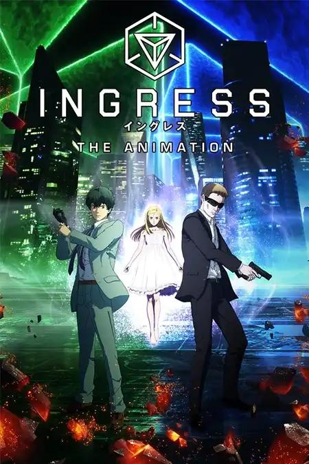 Ingress The Animation