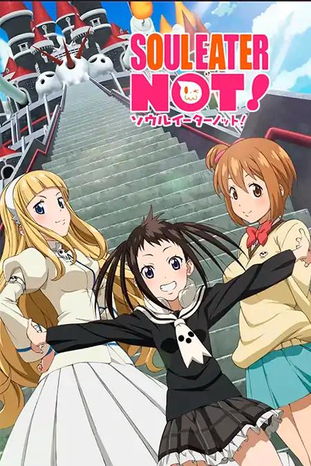 Soul Eater Not!