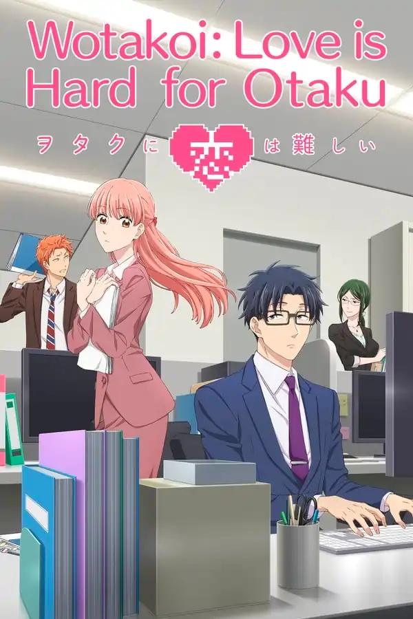 Wotaku Ni Koi Wa Muzukashii