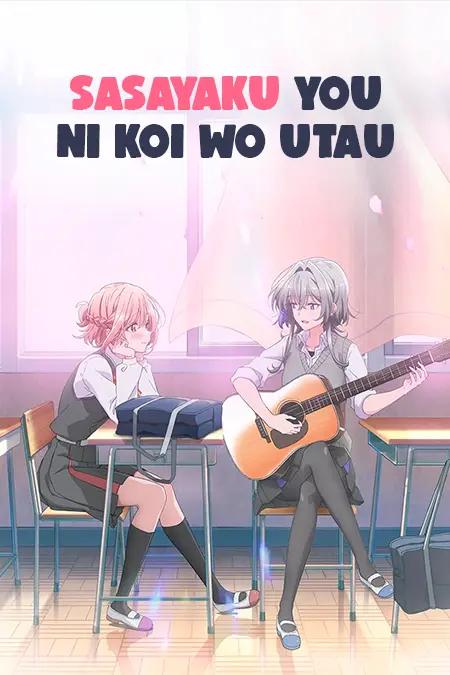 Sasayaku You ni Koi wo Utau