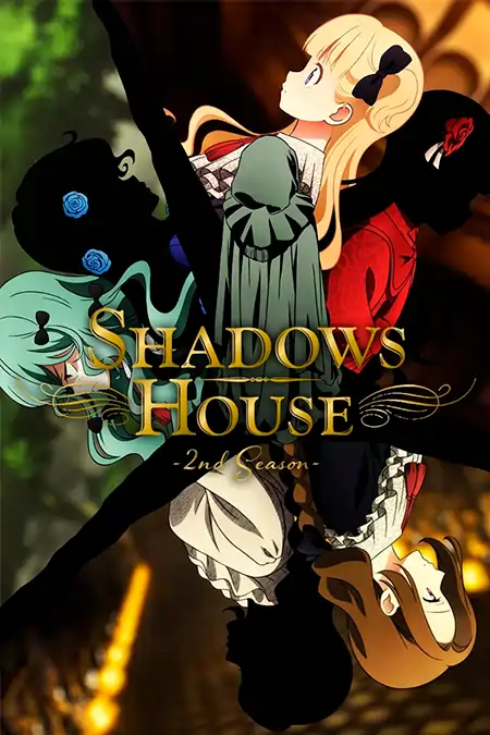 Shadows House 2